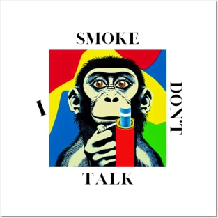 Colorful DON'T TALK - smoking monkey Posters and Art